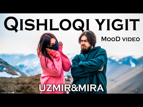фото Uzmir, Mira Qishloqi Yigit Mood Video