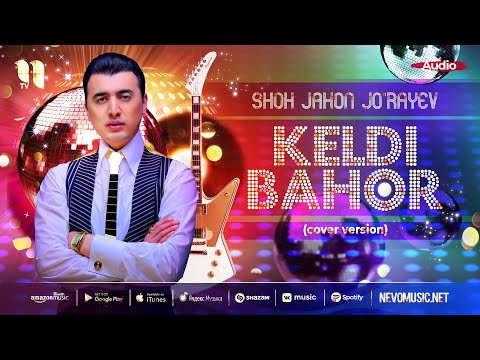 Shohjahon Jo'rayev - Keldi Bahor Cover Version фото