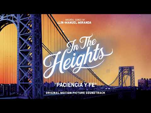 Paciencia Y Fe - In The Heights Motion Picture Soundtrack фото