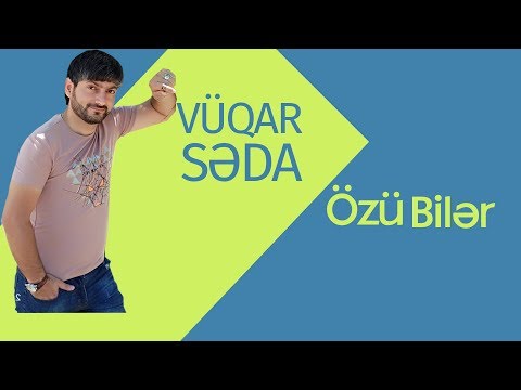 Vüqar Səda - Özü Bilər фото