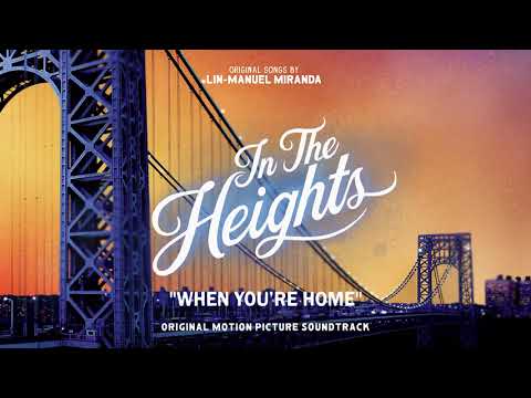 When You’re Home - In The Heights Motion Picture Soundtrack фото