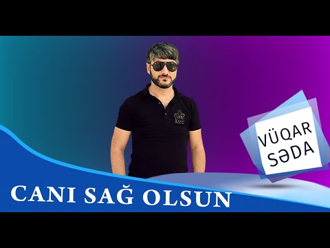 Vuqar Seda - Canı Sağ Olsun Cover By Orxan Mürvətli фото