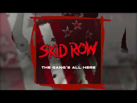 Skid Row - The Gang's All Here фото