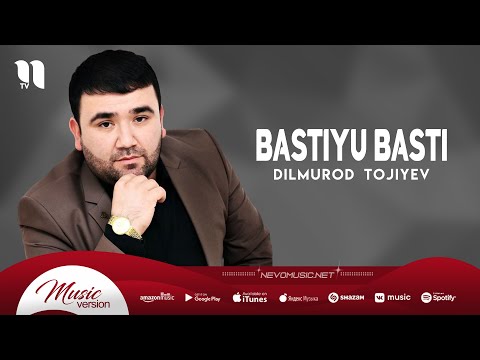 Dilmurod Tojiyev - Bastiyu Basti Azart Version фото
