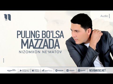 Nizomxon Ne'matov - Puling Bo'lsa Mazzada
