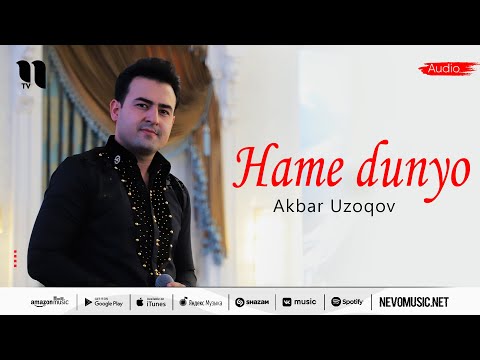 Akbar Uzoqov - Hame Dunyo