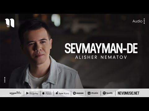 Alisher Nematov - Sevmaymande фото