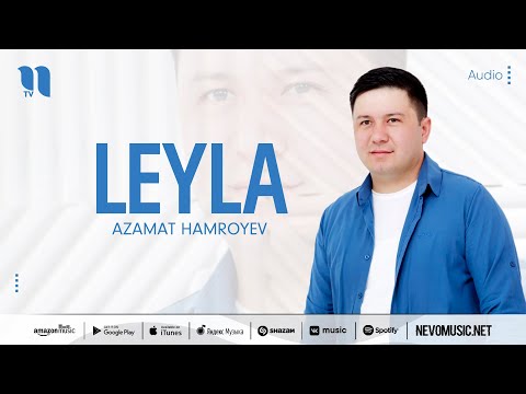 Azamat Hamroyev - Leyla
