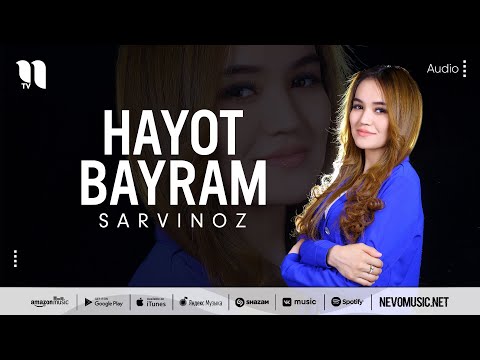 Sarvinoz - Hayot Bayram фото
