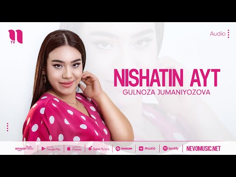 Gulnoza Jumaniyozova - Nishatin Ayt фото
