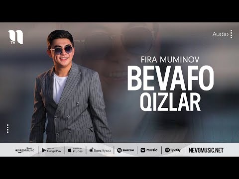 Fira Muminov - Bevafo Qizlar фото