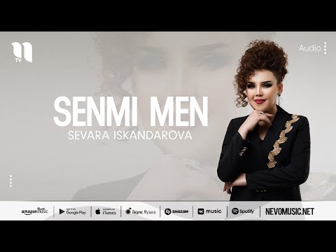 Sevara Iskandarova - Senmi Men фото