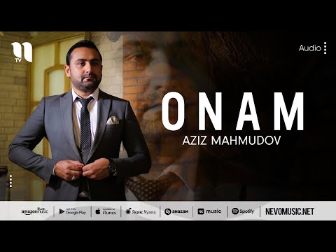 Aziz Mahmudov - Onam фото