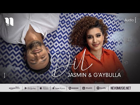 Jasmin, G'aybulla - Dil фото