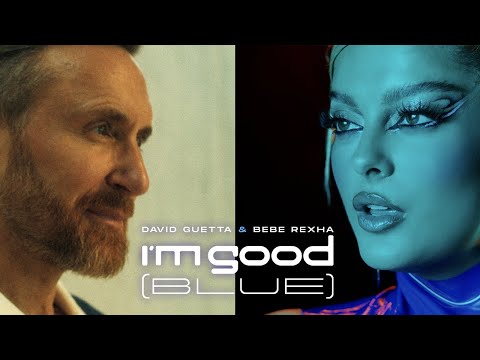 David Guetta, Bebe Rexha - I'm Good Blue фото