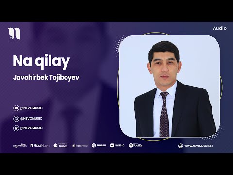 Javohirbek Tojiboyev - Na Qilay