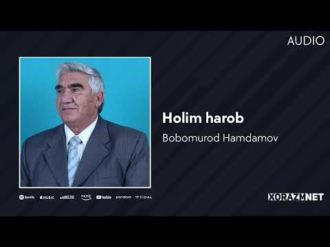 Bobomurod Hamdamov - Holim Harob