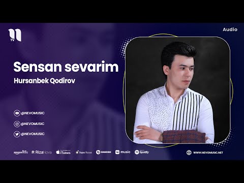 Hursanbek Qodirov - Sensan Sevarim