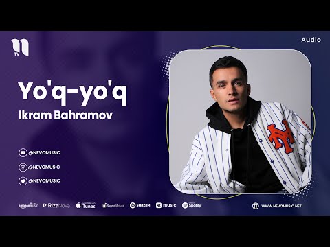 Ikram Bahramov - Yo'qyo'q
