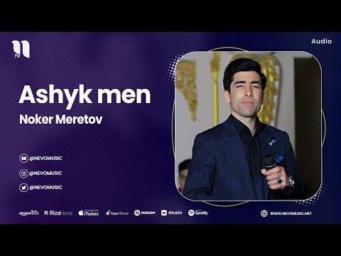 Noker Meretov - Ashyk Men