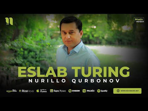 Nurillo Qurbonov - Eslab Turing