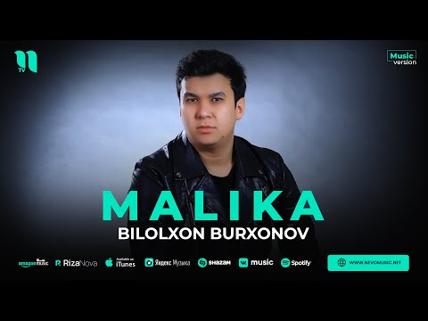 Bilolxon Burxonov - Malika